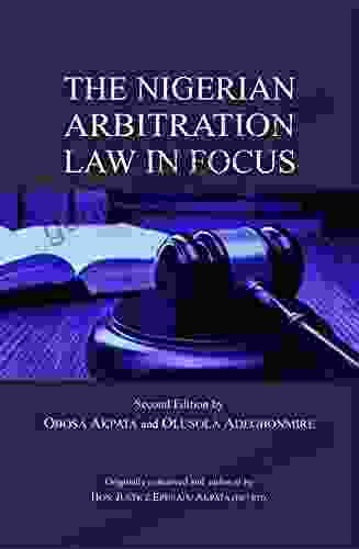 The Nigerian Arbitration Law In Focus