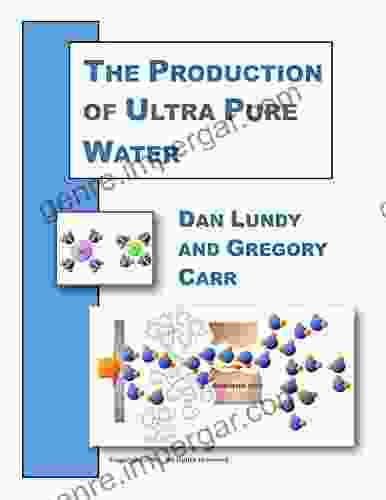 The Production Of Ultra Pure Water