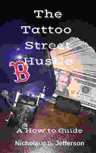 The Tattoo Street Hustle: A How To Guide