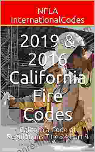 2024 California Fire Codes: California Code Of Regulations Title 24 Part 9