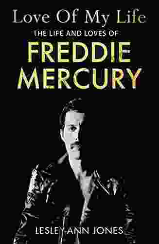 Love of My Life: The Life and Loves of Freddie Mercury