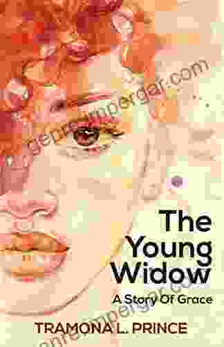 The Young Widow: A Story Of Grace