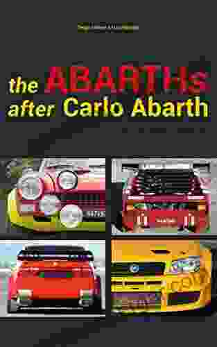 The Abarths After Carlo Abarth: A Thirty Year History Of Racing Cars