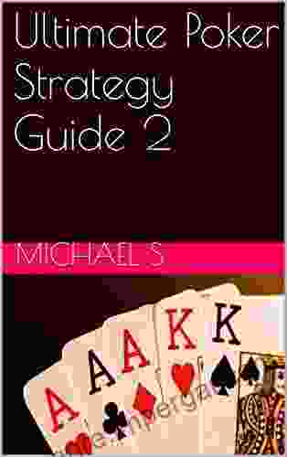 Ultimate Poker Strategy Guide 2 (Poker 8)