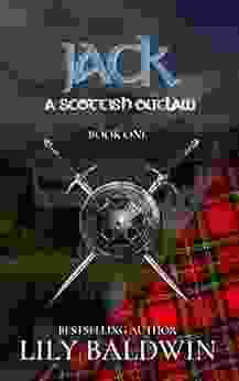 Jack: A Scottish Outlaw (Highland Outlaws 1)