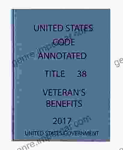 United States Code Annotated Title 38 Veteran S Benefits