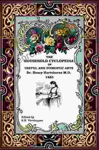 The Household Cyclopedia: Revised And Edited