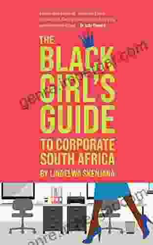 The Black Girl S Guide To Corporate South Africa