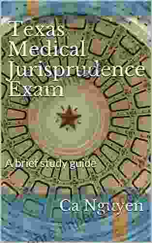 Texas Medical Jurisprudence Exam: A Brief Study Guide