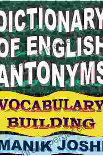 Dictionary Of English Antonyms: Vocabulary Building (English Word Power 2)