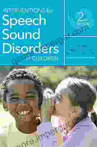 Interventions For Speech Sound Disorders In Children (CLI)