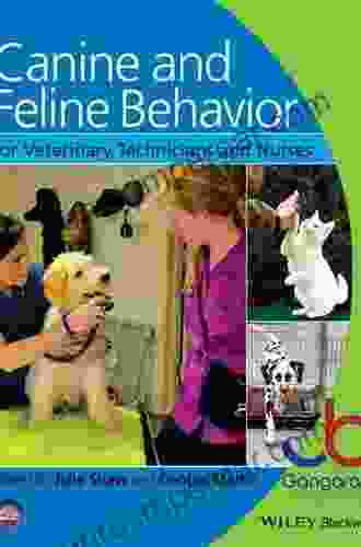 Canine And Feline Behavior For Veterinary Technicians And Nurses