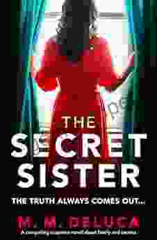 The Secret Sister: A Compelling Suspense Novel About Family And Secrets