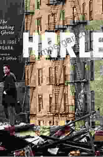 Harlem: The Unmaking Of A Ghetto (Historical Studies Of Urban America)