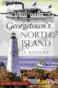 Georgetown S North Island: A History (None)