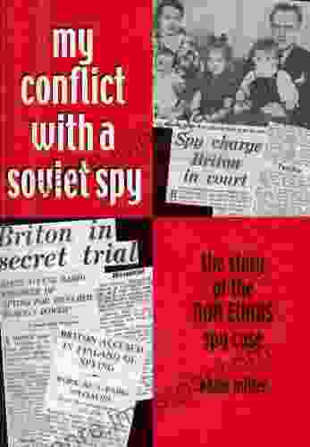 My Conflict With A Soviet Spy