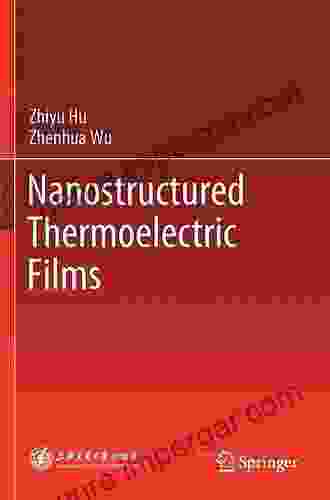 Nanostructured Thermoelectric Films Marc Peter Keane