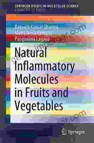 Natural Inflammatory Molecules In Fruits And Vegetables (SpringerBriefs In Molecular Science)