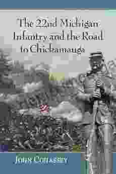 The 22nd Michigan Infantry and the Road to Chickamauga