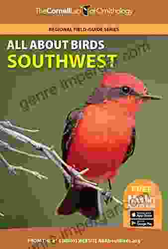 All About Birds Southwest (Cornell Lab Of Ornithology)