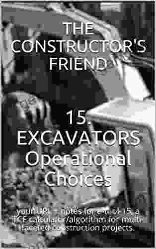 15 EXCAVATORS Operational Choices: Your URL + Notes For E Tool 15 A TCF Calculator/algorithm (The Constructor S Friend)